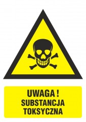 Znak bezpieczeństwa - Ostrzeżenie przed substancjami toksycznymi