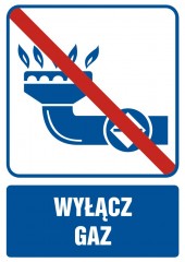 Znak bezpieczeństwa - Wyłącz gaz