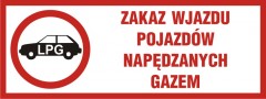 Znak - Zakaz wjazdu pojazdów napędzanych gazem (do garaży podziemnych i na parkingi o szczególnym przeznacz.)