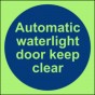 Automatic watertight door keep clear