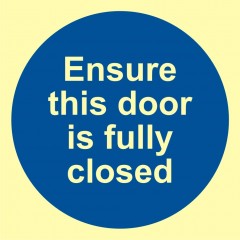 Ensure this door is fully closed