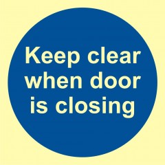 Keep clear when door is closing