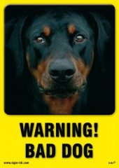 Warning! Bad dog