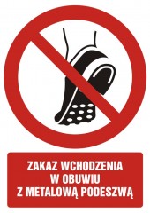 Znak BHP - Zakaz wchodzenia w obuwiu z metalowa podeszwą