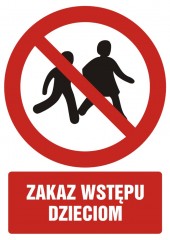 Znak BHP - Zakaz wstępu dzieciom