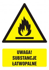 Znak BHP - Uwaga! Substancje łatwopalne