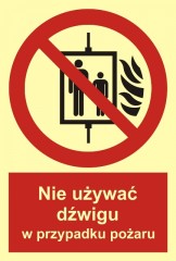 Znak przeciwpożarowy - Nie używać dźwigu w przypadku pożaru