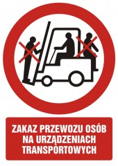 Znak BHP - Zakaz przewozu osób na urządzeniach transportowych 1