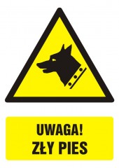 Znak BHP - Uwaga! zły pies