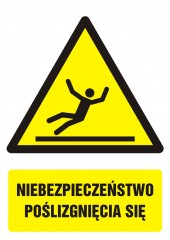 Znak BHP - Niebezpieczeństwo poślizgnięcia się
