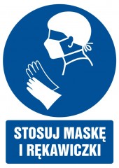 Znak BHP - Stosuj maskę i rękawiczki