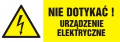 Znak elektryczny - Nie dotykać! Urządzenie elektryczne