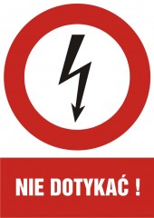 Znak elektryczny - Nie dotykać!
