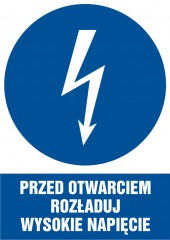 Znak elektryczny - Przed otwarciem rozładuj wysokie napięcie