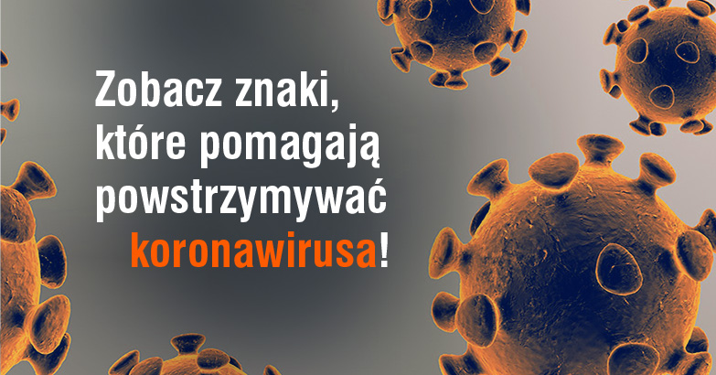 Higiena przede wszystkim! Jak zmniejszyć zagrożenie zarażenia Koronowirusem?
