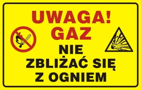 Знак безпеки - Обережно, газ - не підходити з вогнем
