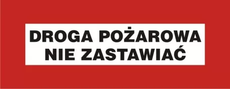 Пожежний знак - Пожежна дорога, не загороджувати