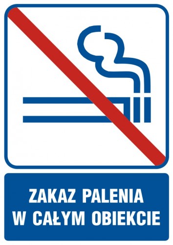 Znak - Zakaz palenia w całym obiekcie