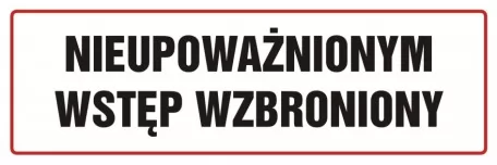 Знак - Несанкціонований доступ заборонено