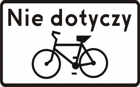 Tabliczka wskazująca, że znak nie dotyczy rowerów jednośladowych