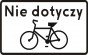 Das Schild weist darauf hin, dass das Zeichen nicht für einspurige Fahrräder gilt