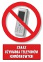 Znak - Zakaz używania telefonów komórkowych