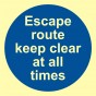 Escape route  keep clear at all times