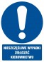 Znak BHP - Nieszczęśliwe wypadki zgłaszać kierownictwu