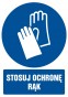 Znak BHP - Stosuj ochronę rąk