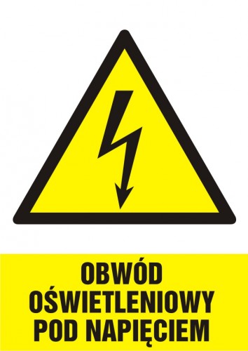 Znak elektryczny - Obwód oświetleniowy pod napięciem